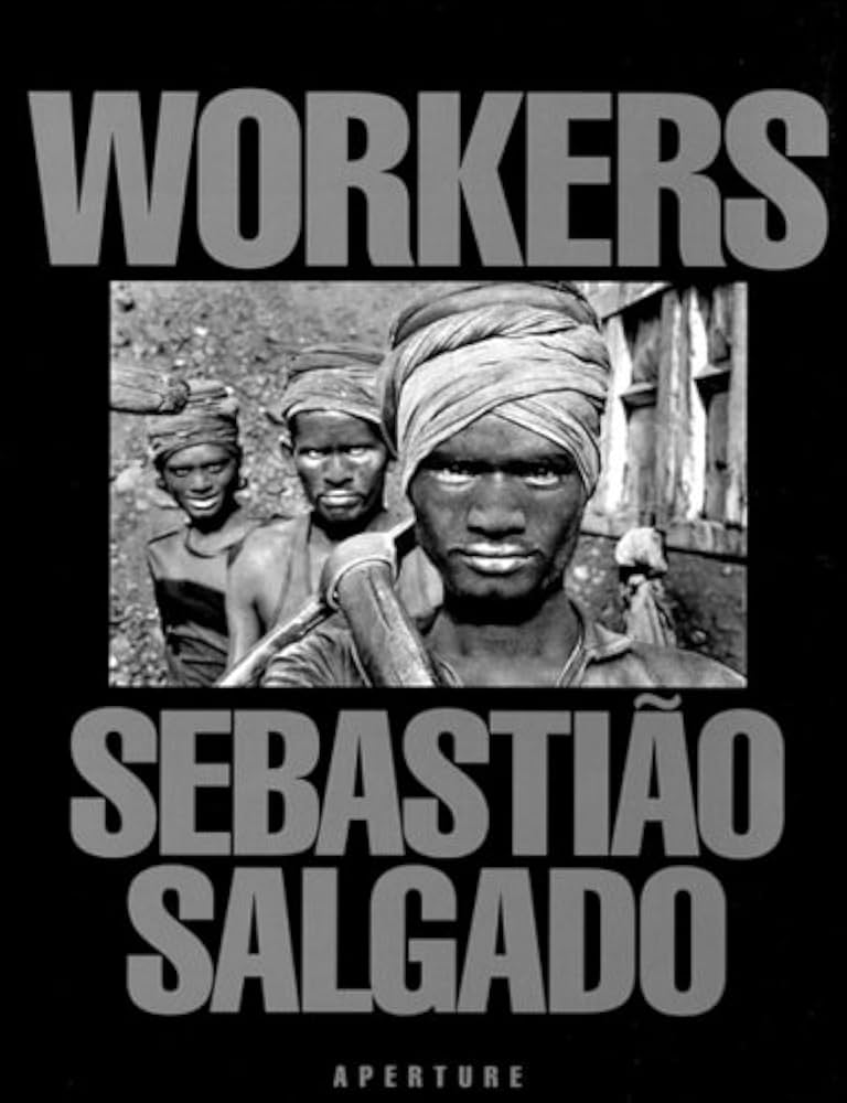 Workers Aperture by Sebastião Salgado